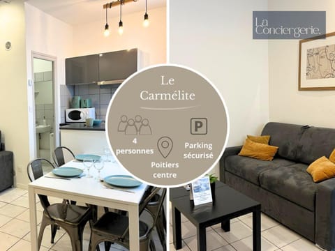 Le Carmélite - Poitiers Futuroscope - proche gare - LaConciergerie Apartment in Poitiers