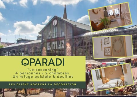 OPARADI "Le coconing" en plein cœur du MARCHE DE WAZEMMES Apartment in Lille