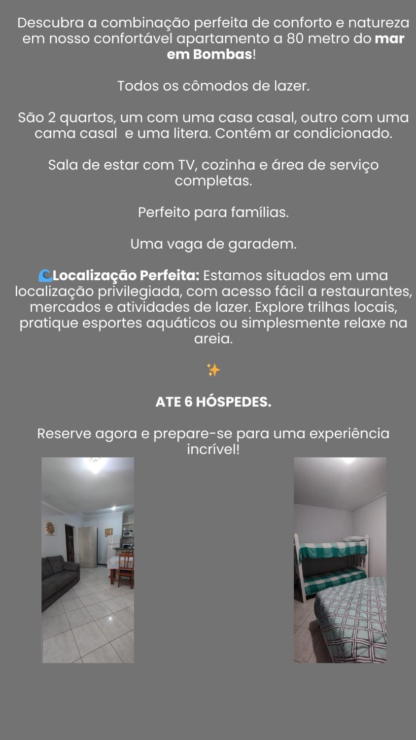 Apartamento simple e completo a 100mt da praia de Bombas Apartment in Porto Belo
