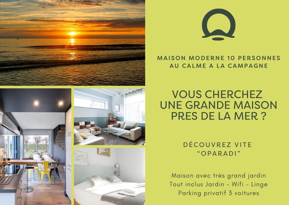 OPARADI "La Villa Nature" - Parfaite pour les GROUPES House in Hauts-de-France