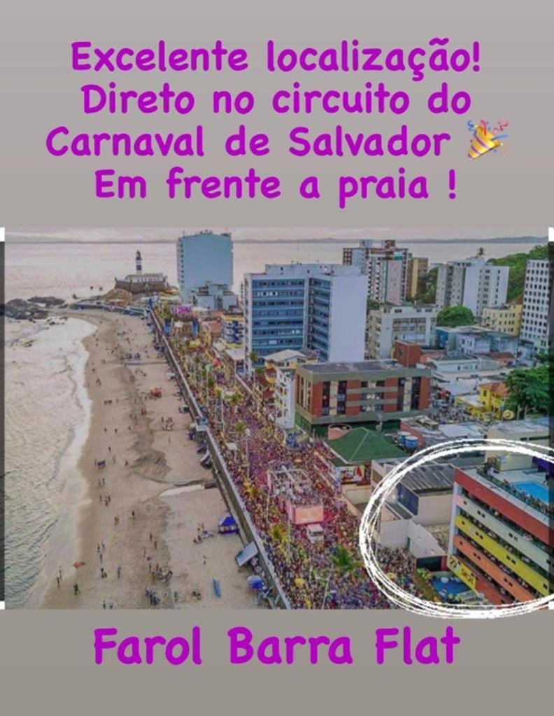 Farol Barra Flat. Vista Mar no Circuito do Carnaval . Em frente a praia. Apartment in Salvador
