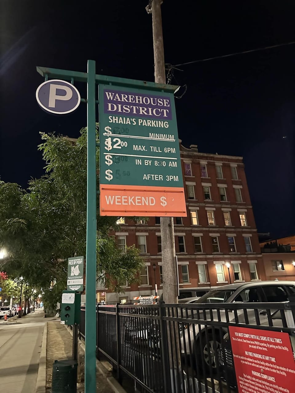 Parking beside the condo.
Their rates vary based on events and other demand.    