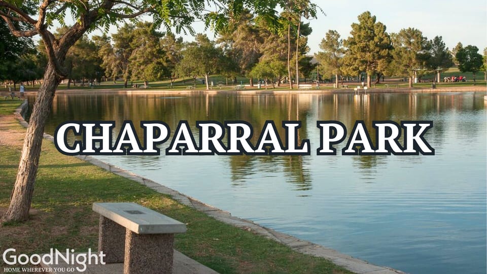25 mins: Chaparral Park
