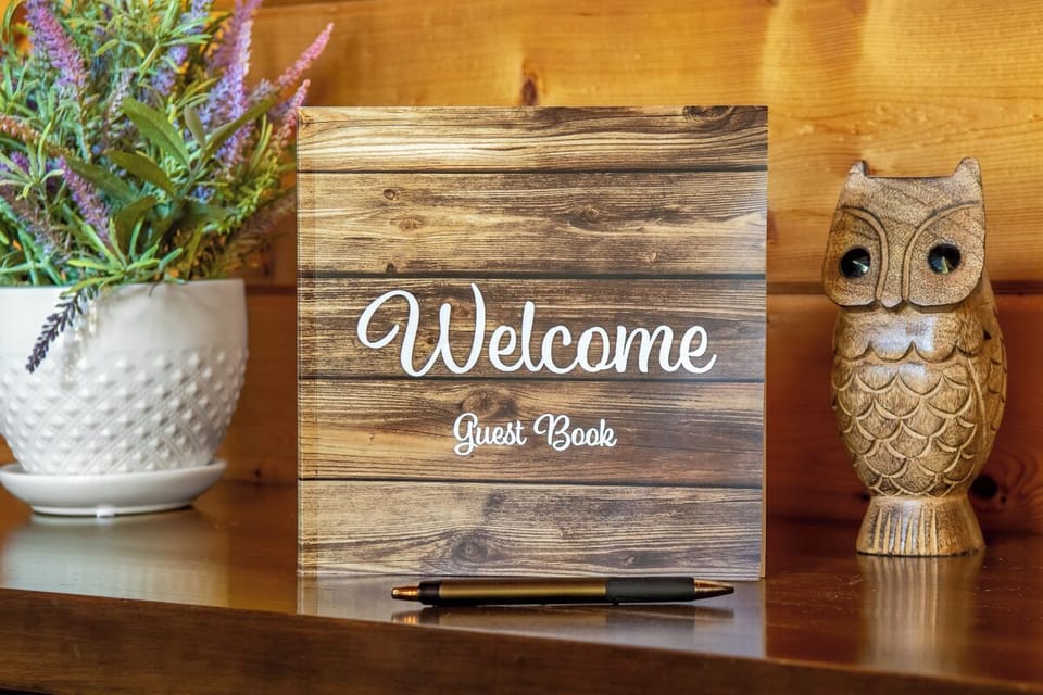 We have thoughtfully prepared a warm welcome with a guest book for you to share your experience.
