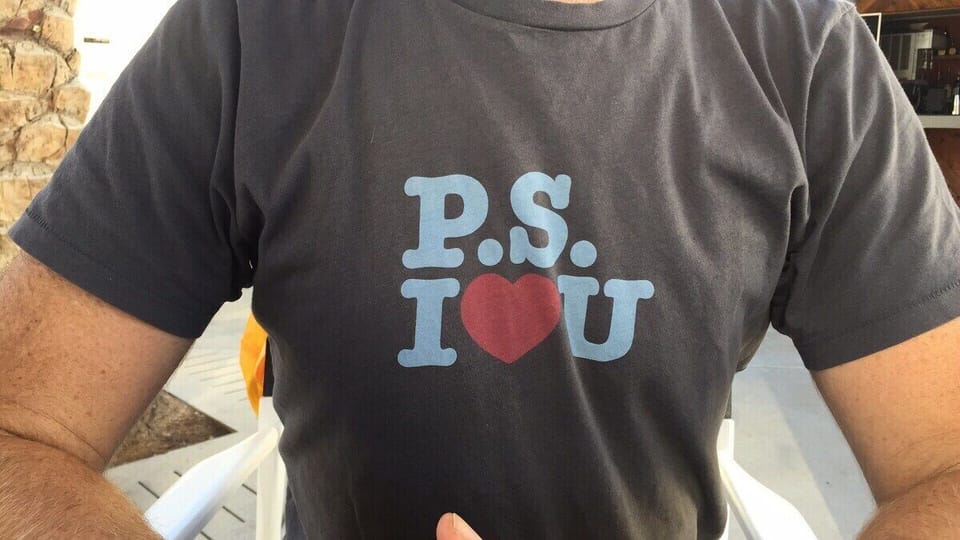 P.S.: I love U (shirt from the Ace)