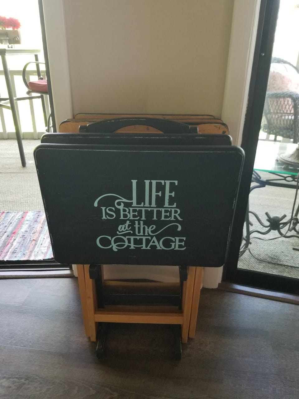 TV trays for use inside or outside. Yes Life is better at Morning Glory Cottage!