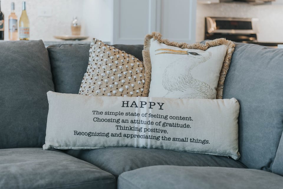 You will be so happy here