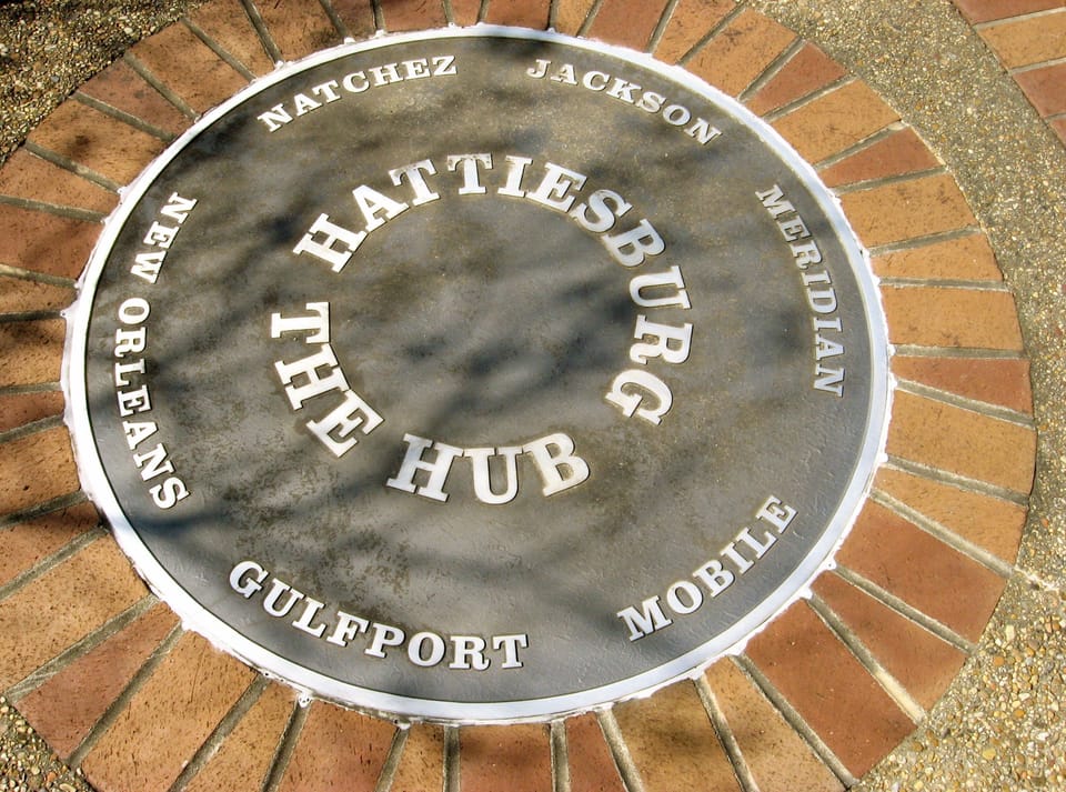 Hattiesburg is called "The Hub City" for its proximity to several other cities.