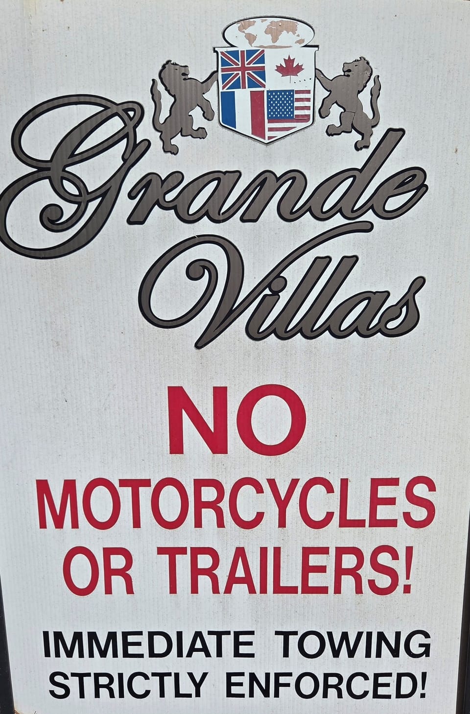 The property doesn't allow motorcycles or trailers on the property.
