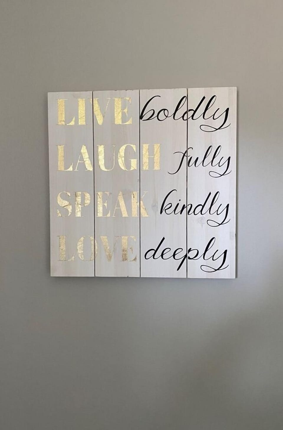 Words to live by.