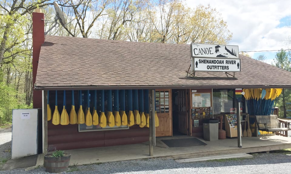 Shenandoah River Outfitter's store--open April 1 to Oct 31.