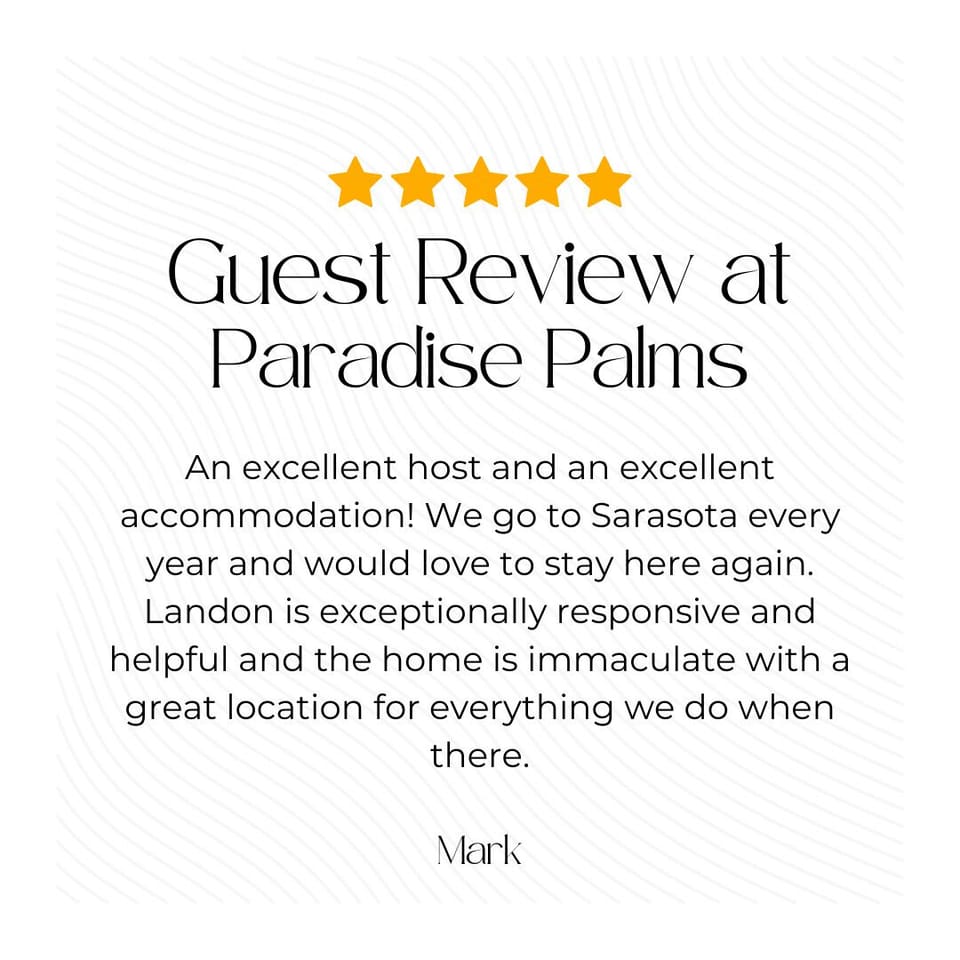 To see what previous guests have loved about their stay at Paradise Palms, check out our fantastic online guest reviews!