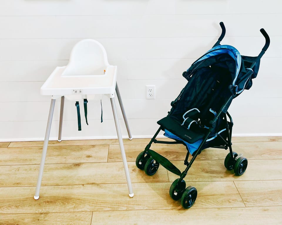 High chair and stroller provided!