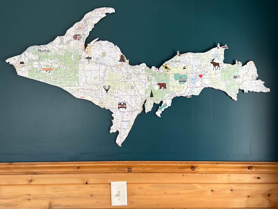 A friend made us this incredible map of the UP, with a heart by our place in Newberry.