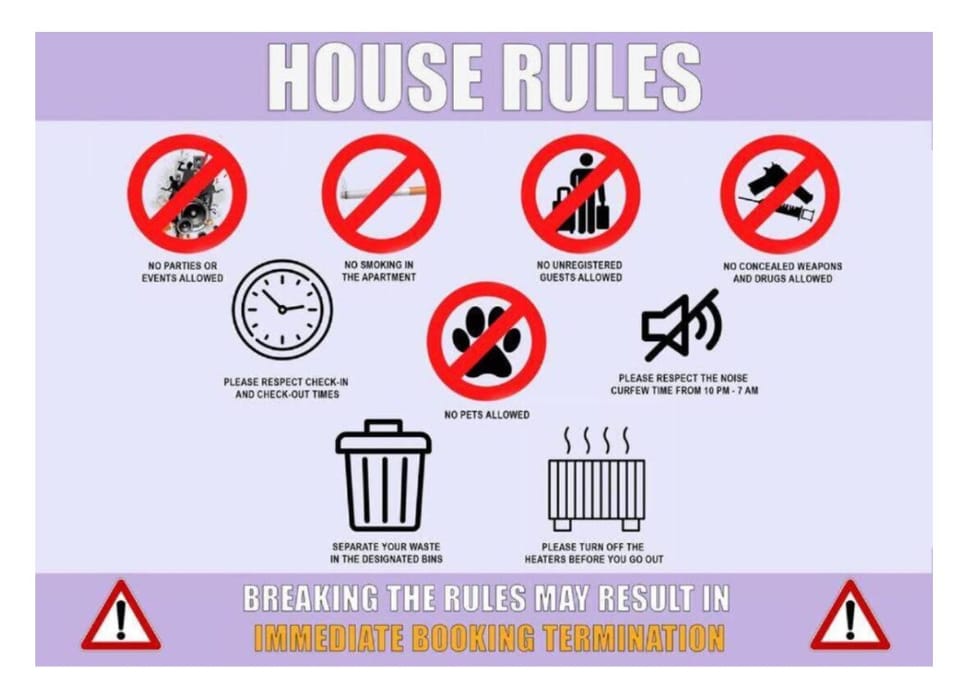 No events/parties are allowed .
No smoking.
No unregistered guests allowed.