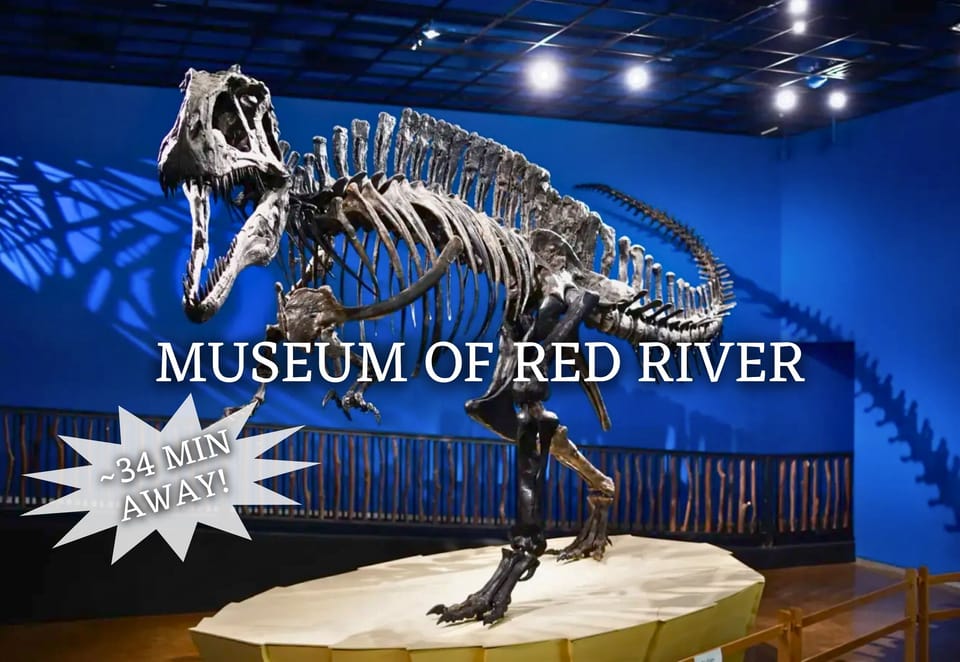 Dive into fascinating exhibits and learn about the rich history and culture at the Museum of Red River.