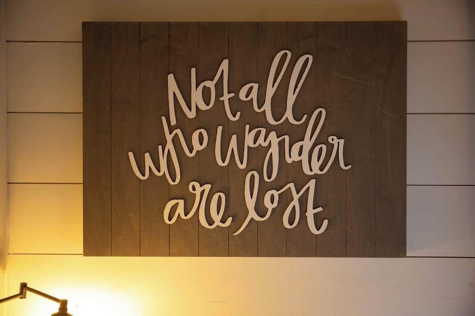 Wander often, wonder always.