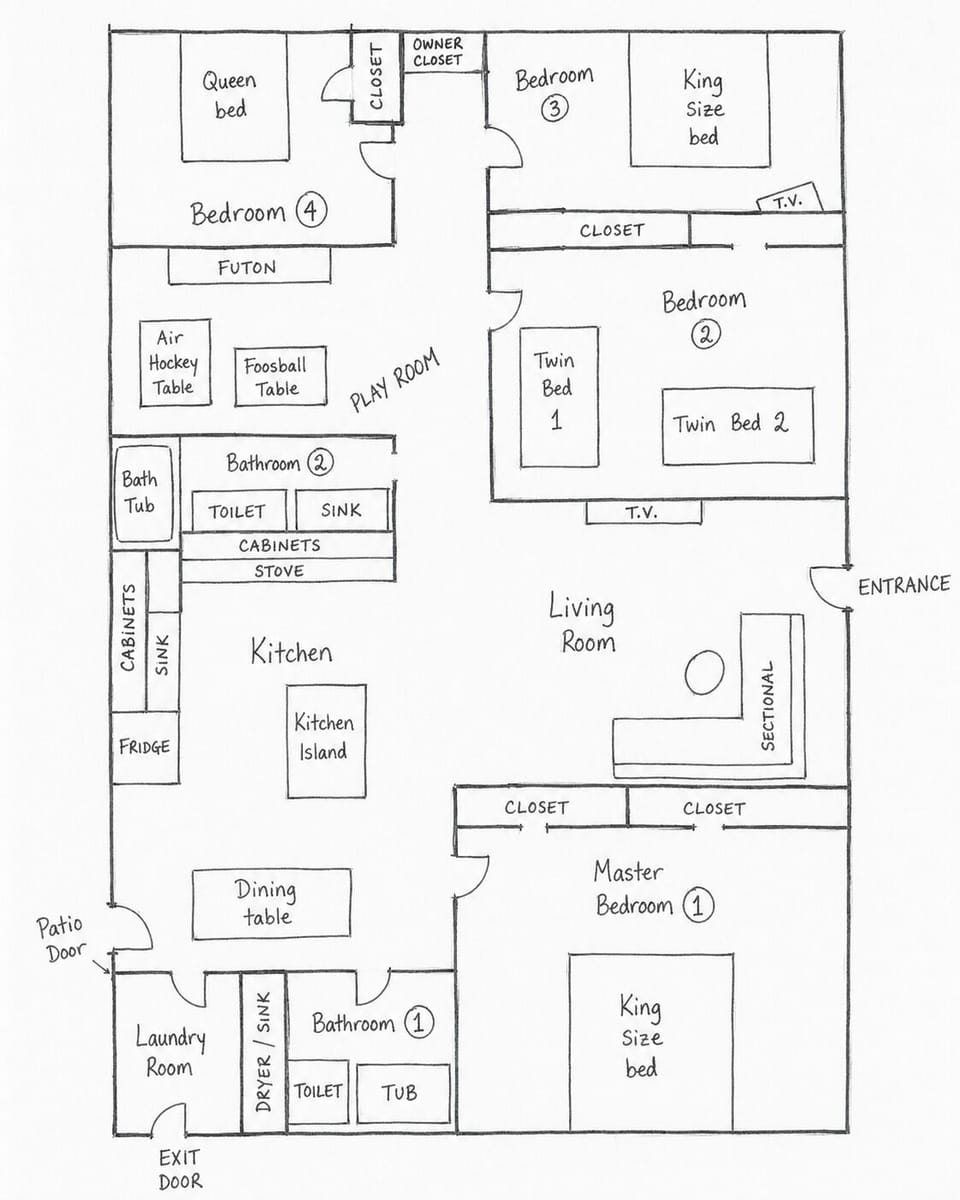 aproximate sketch of the house- one floor. No basement and no second floor