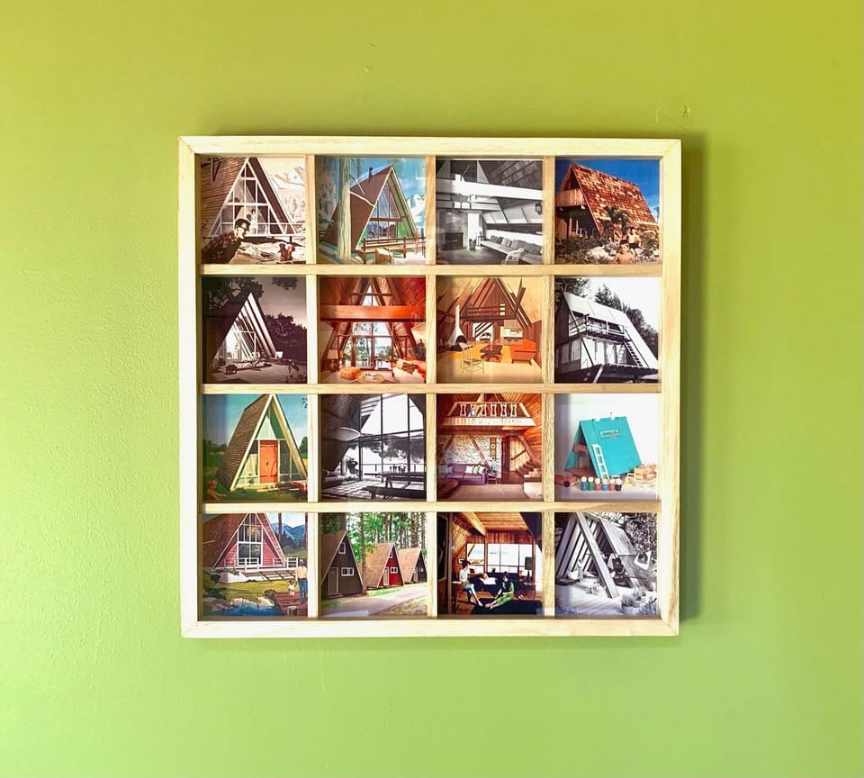 Get in the A-frame of mind.