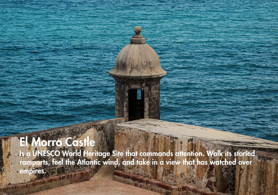 Near to El Morro Castle. Walk the storied ramparts and take in views that have watched over empires!