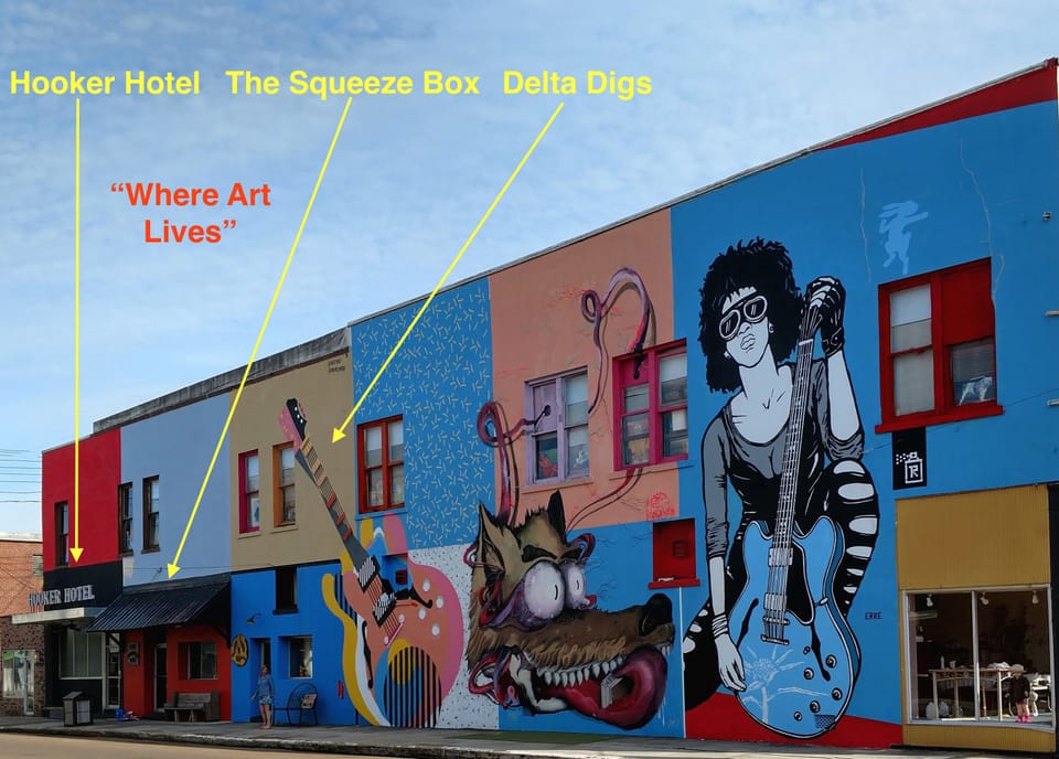 "Where Art Lives"
The Squeeze Box, Delta Digs, and the Hooker Hotel