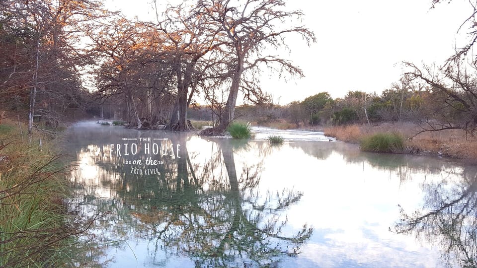 A cool morning in December looking downstream from the Frio House.