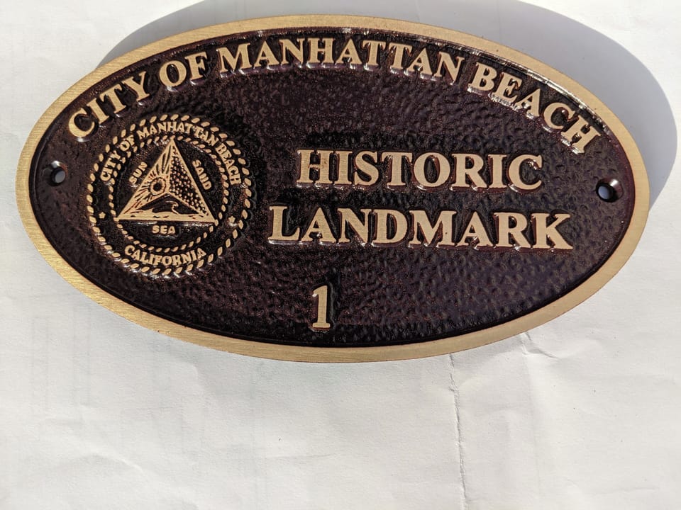 Plaque from City of Manhattan Beach, #1 Historic Landmark Home in Manhattan Bch