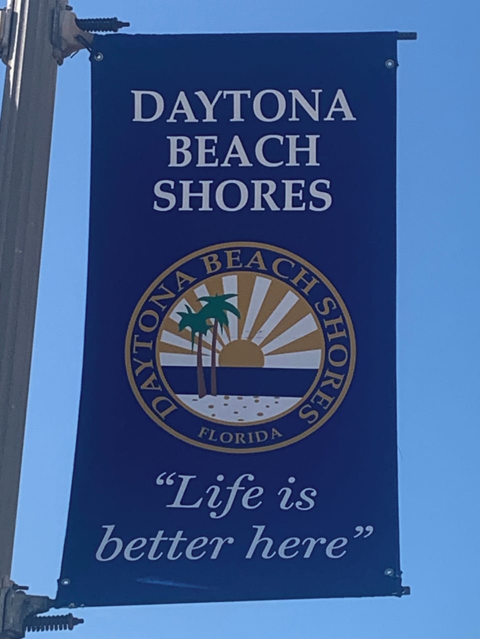 " Life is better here!"