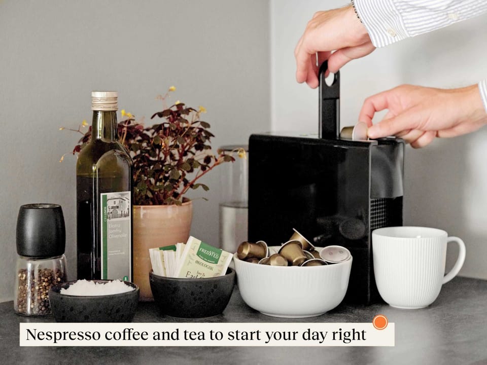 We provide you with Nespresso coffee and tea.