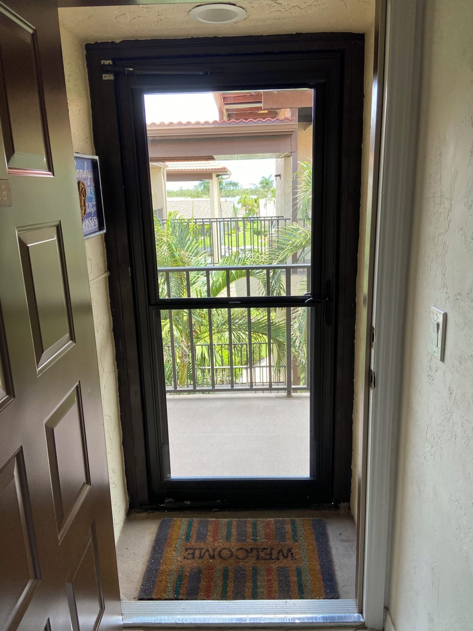 Looking out - through front screen door
