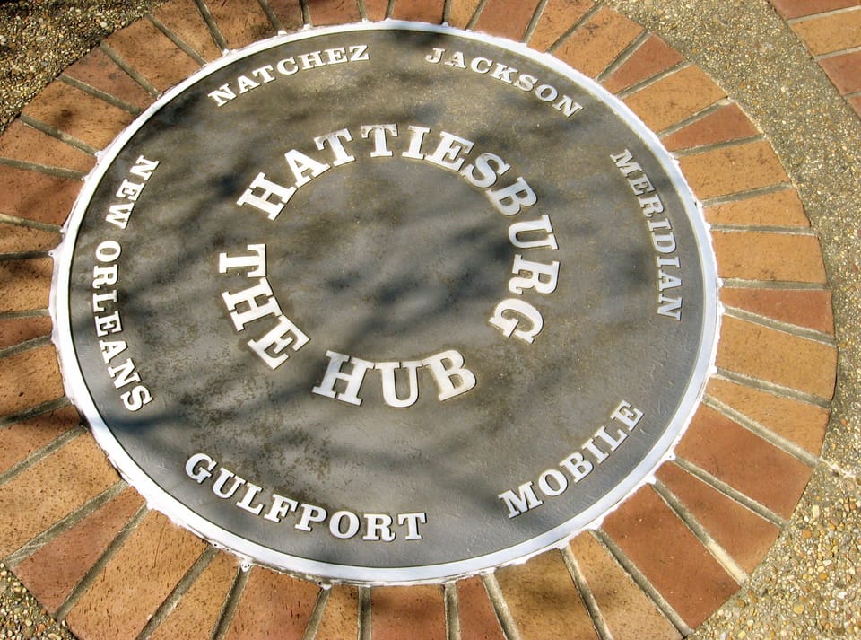Hattiesburg is called "The Hub City" for its proximity to several other cities.