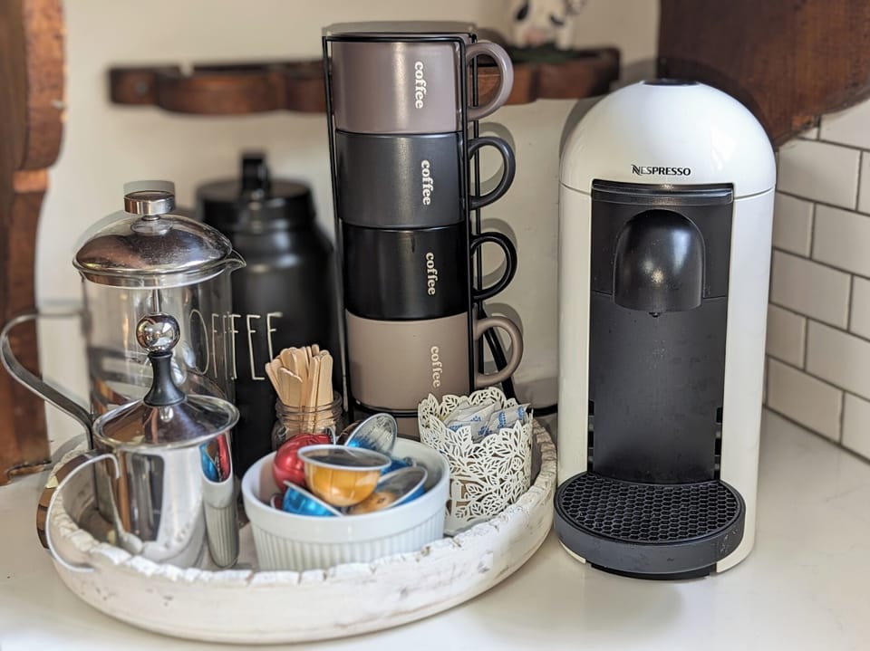 Nespresso and milk frother, we also have drip, k cup, mocha & French press