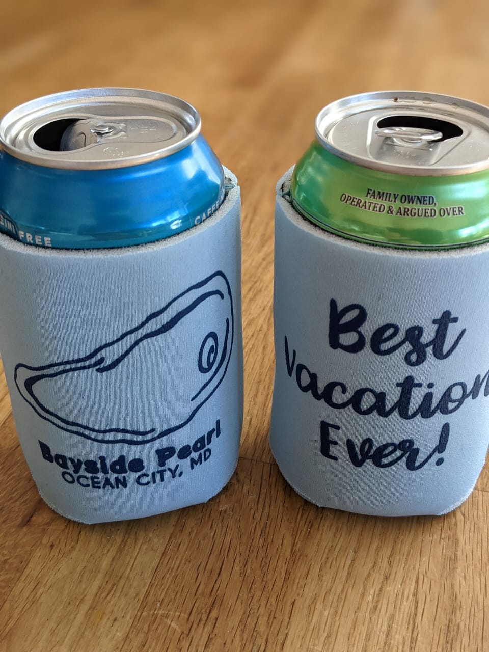 Free coozie for all our guests!   Best Vacation Ever!