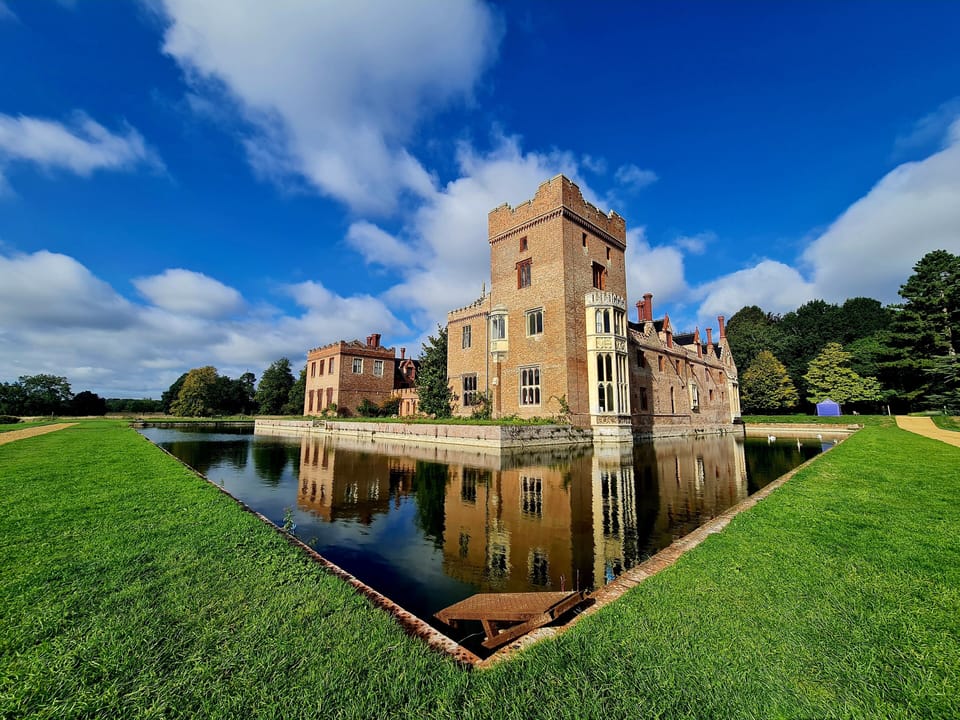 The magnificent Oxburgh Hall and its surrounding moat just up the road