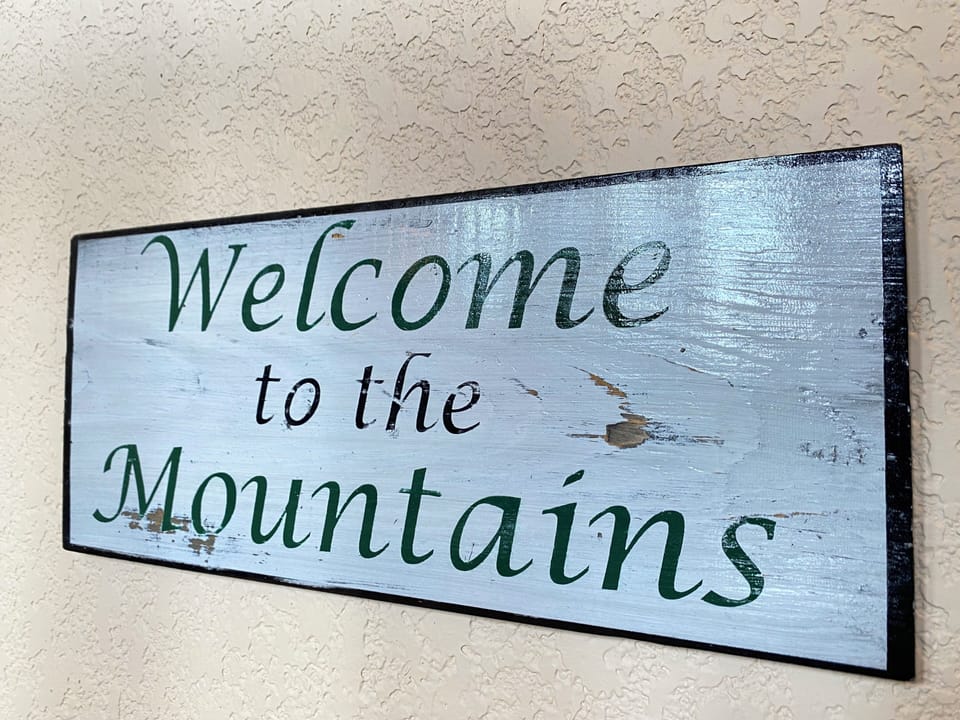 Welcome to the Mountains